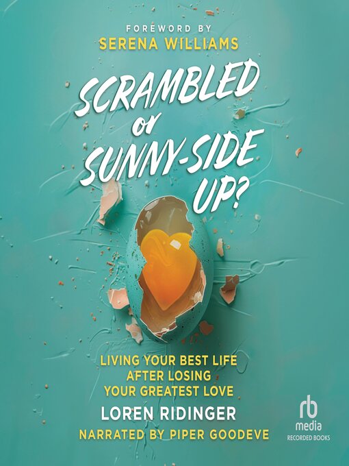 Title details for Scrambled or Sunny-Side Up? by Loren Ridinger - Available